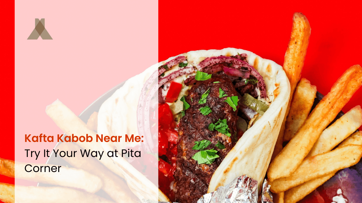 Pita Corners - kafta kabob near me