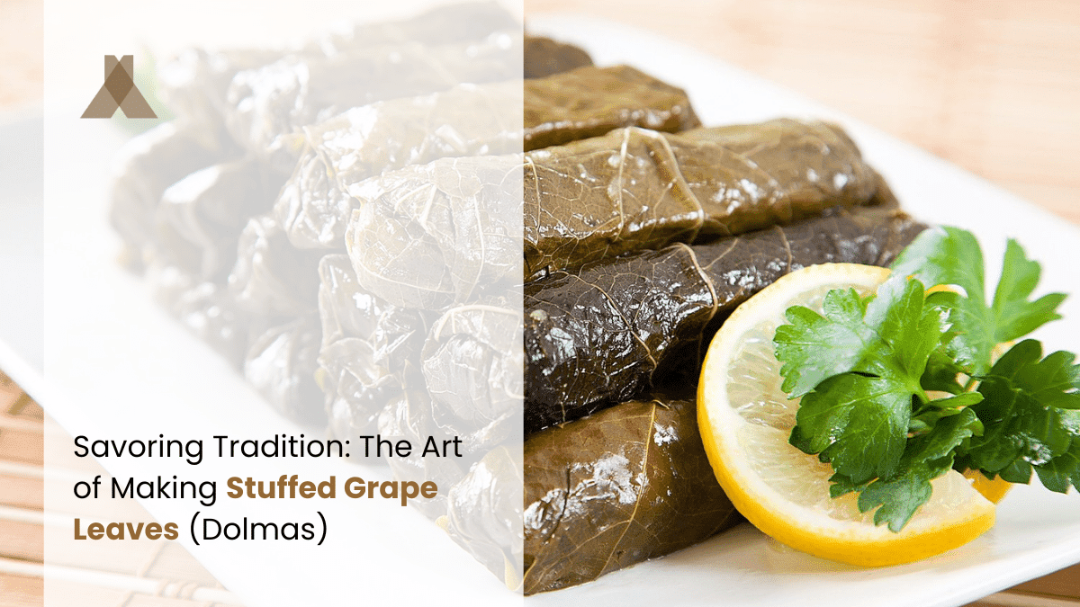 Savoring Tradition: The Art of Making Stuffed Grape Leaves (Dolmas)