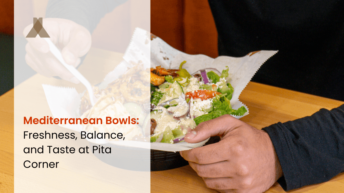 Why Mediterranean Bowls Are the Perfect Everyday Choice